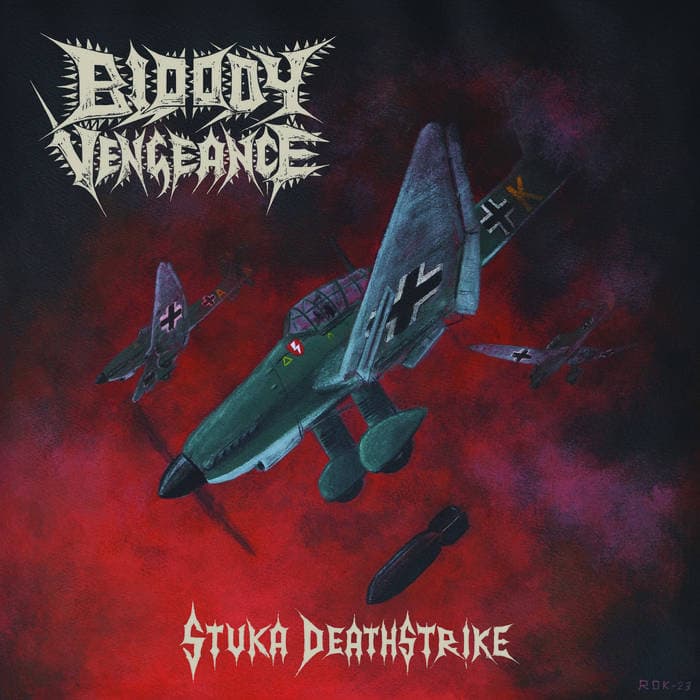 Bloody Vengeance - Stuka Deathstrike 12inch EP