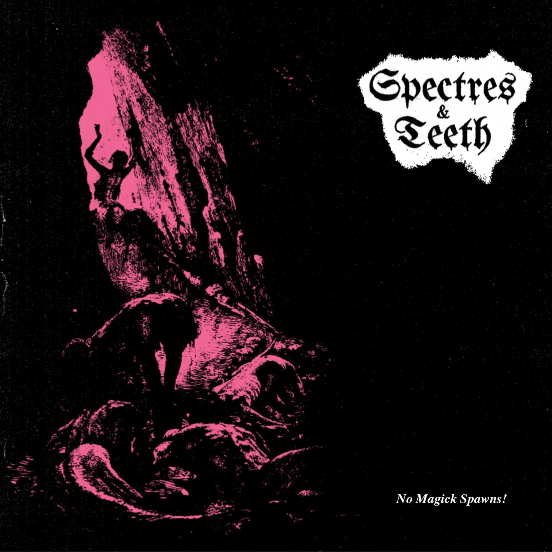 Spectres & Teeth - No Magick Spawns! LP 2nd Press (Limited Magenta Vinyl)