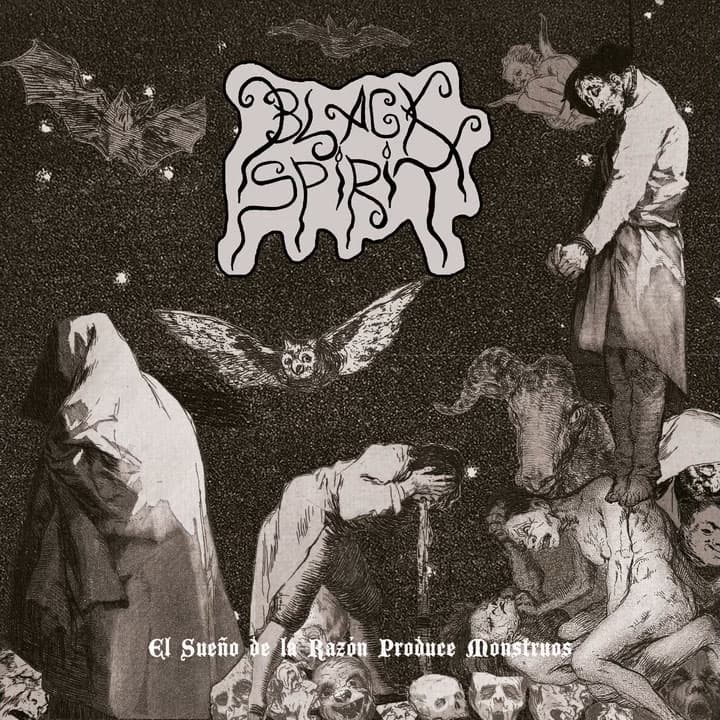 Black Spirit - El sueño de la razón produce monstruos LP