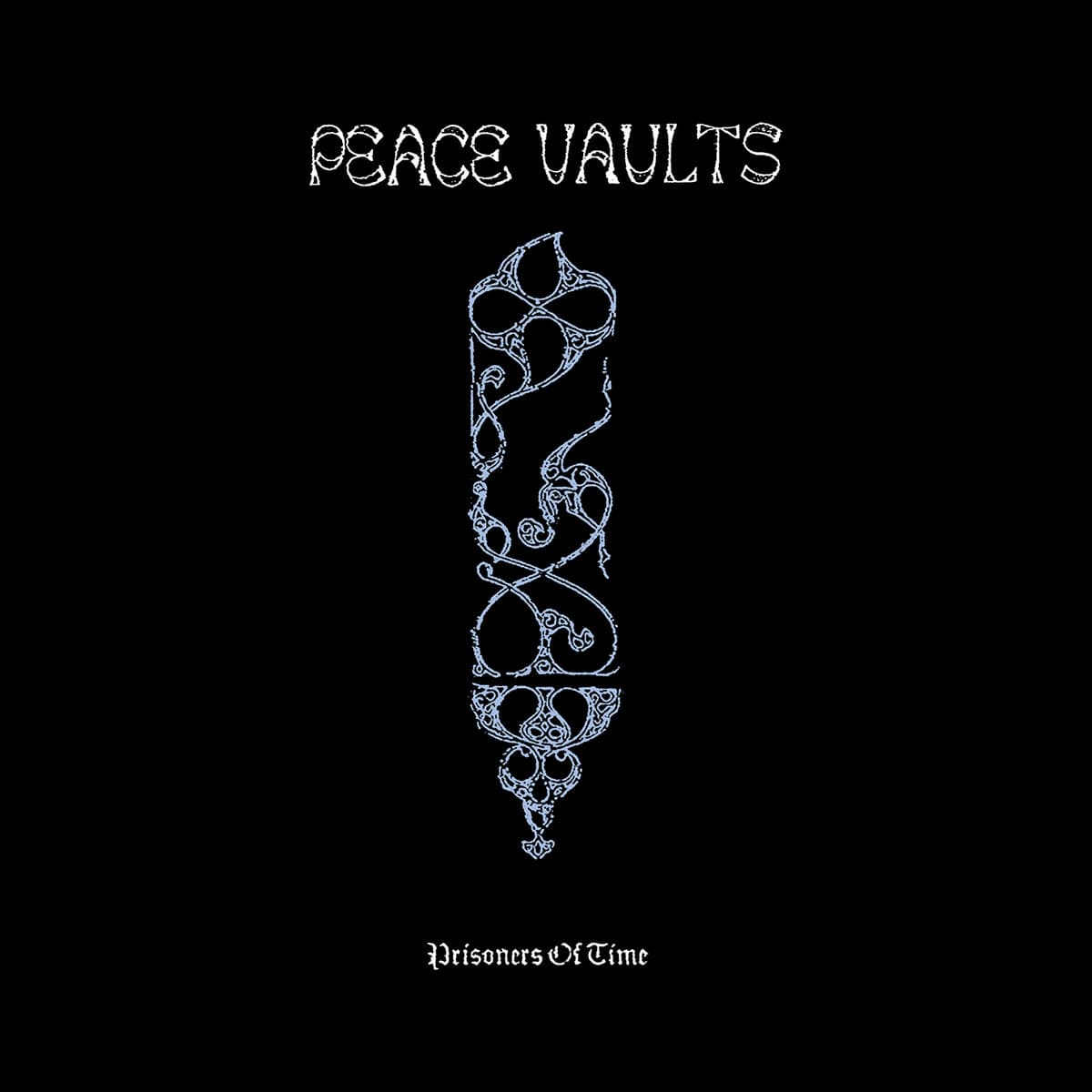Peace Vaults – Prisoners of Time LP